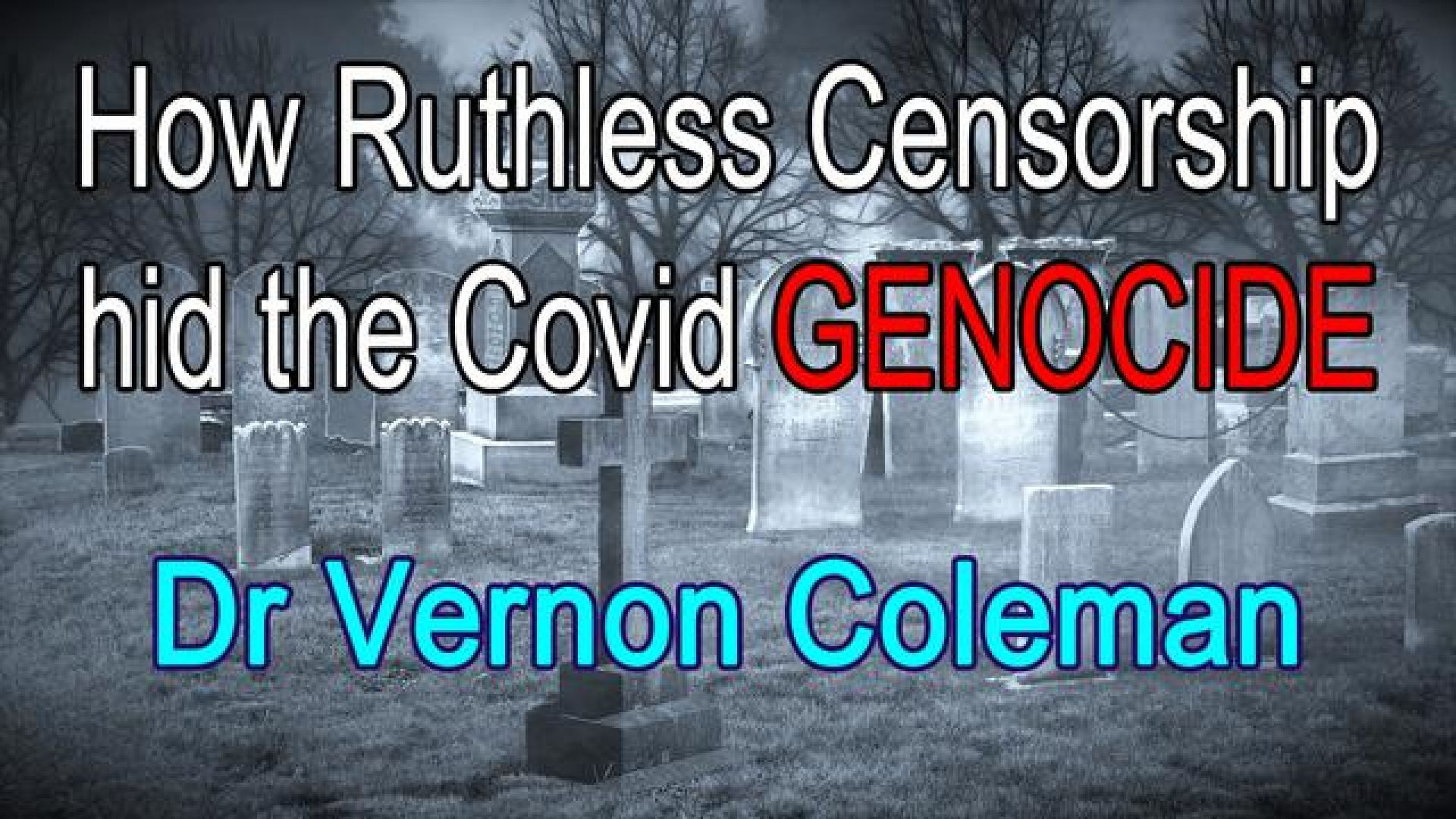 ⁣HOW RUTHLESS CENSORSHIP HID THE COVID GENOCIDE