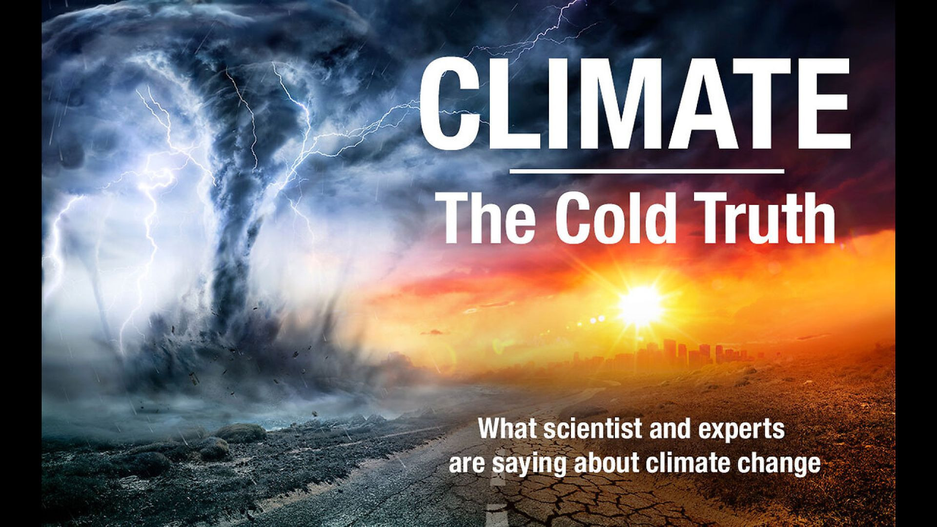 CLIMATE - THE COLD TRUTH
